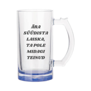 Õllekann - Ära süüdista laiska, ta pole midagi teinud