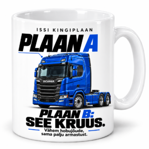 Kruus plaan A ja plaan B Scaniaga